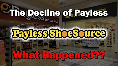 The Decline of Payless...What Happened