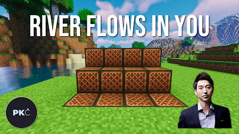 How to Play River Flows In You in Minecraft
