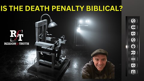 IS THE DEATH PENALTY BIBLICAL? (PT1)