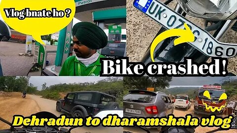 Dharamshala jaate hue ye kya ho gya 😱😱 | dehradun to dharamshala vlog part 2 | AbhayOyeVlogs