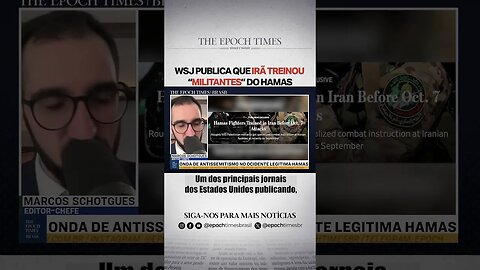 WSJ publica que Irã treinou militantes do Hamas