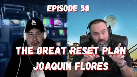 The Great Reset Plan - Joaquin Flores