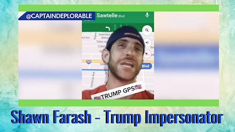 Shawn Farash Trump Impersonater | GPS