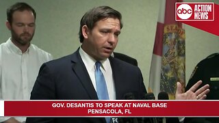 Gov. DeSantis speaks on Pensacola NAS shooting