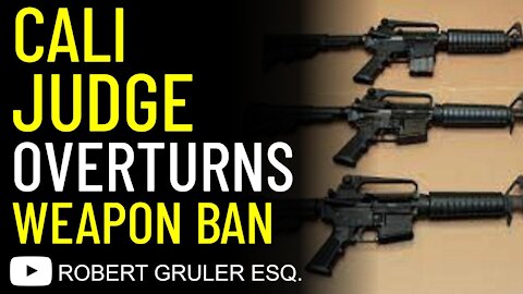 CA Judge Overturns Assault Weapon Ban