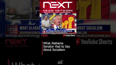 What Alabama Senator Had to Say About Socialism #shorts