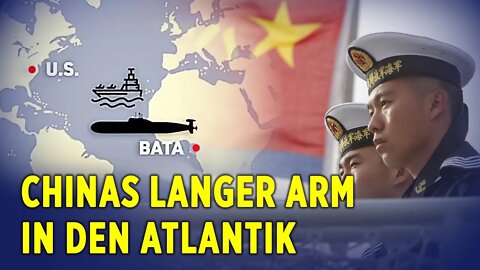 Medienbericht: China strebt nach erstem Militärstützpunkt im Atlantik