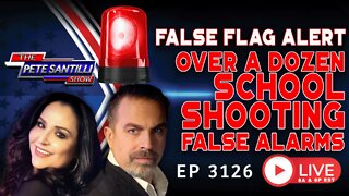 FALSE FLAG ALERT – Over a DOZEN School Shooting False Alarms in 3 Days! | EP 3126-8AM