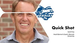 The Coaching Journey - A Quick Shot with Scott Frey, Head Women's Coach at @MessiahUniversity