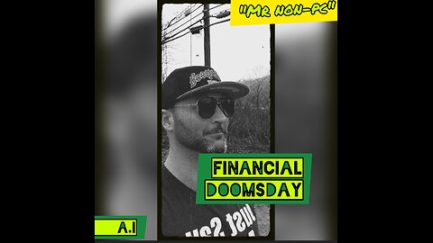 MR. NON-PC - Financial Doomsday