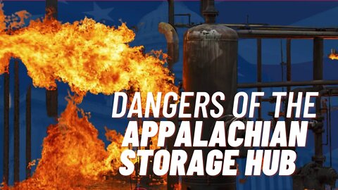 Dangers of the Appalachian Storage Hub