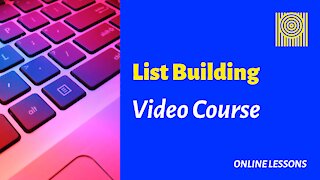 List Building Video Course