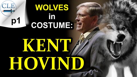 Wolves in Costume: Kent Hovind p1 | 4-17-22 [creationliberty.com]