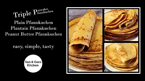 How to make 3 different Pfannkuchen/Pancakes Recipes