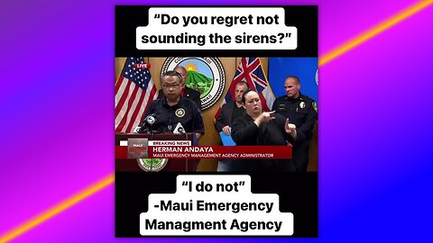 🚨WATCH AS MAUI EMERGENCY MANAGEMENT BLAMES THE VICTIMS OF THE LAHAINA, MAUI FIRES