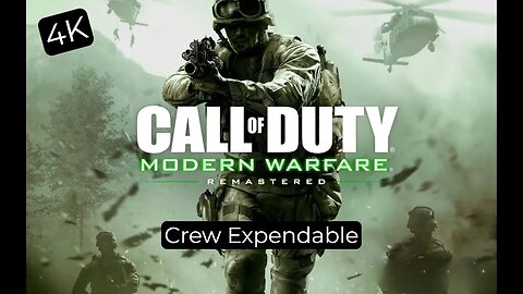 Call of Duty Modern Warfare Remastered,, Crew Expendable