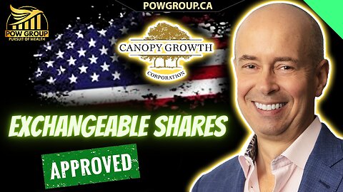 Canopy Growth Shareholders Approve Exchangeable Shares & USA Holdings Company