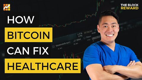 How Bitcoin Can Fix The Cost of Healthcare with Dr James Wong
