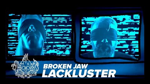 Broken Jaw - "Lackluster" The Oracle Records - Official Music Video