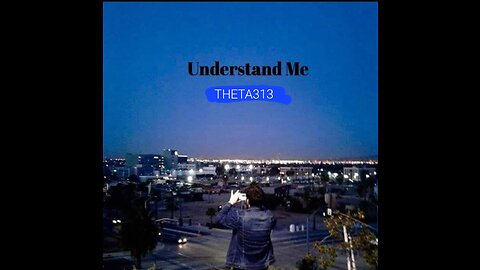 Understand Me by Theta313