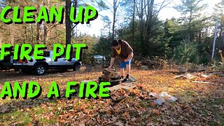 Clean Up Fire Pit And A Fire