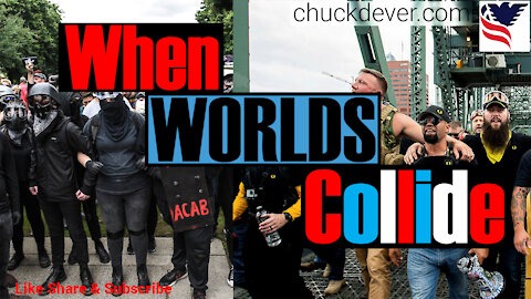 Chuck Dever Podcast Ep12 When Worlds Collide