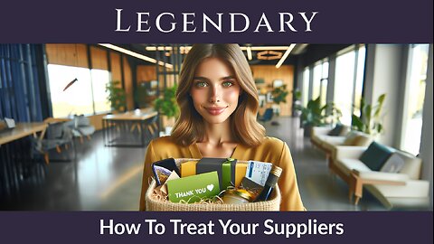 How To Treat Your Suppliers