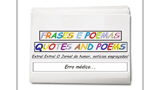 Notícias engraçadas: Erro médico... [Frases e Poemas]