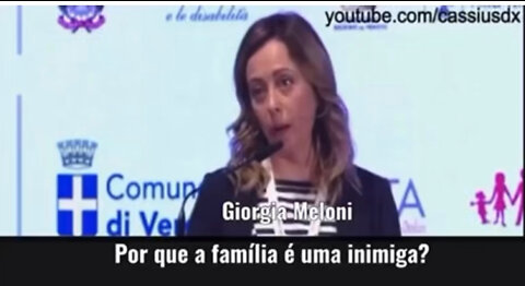 Discurso de Giorgia Meloni, chefe de governo da Itália, defendendo Deus, Pátria, Família
