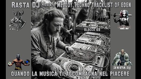 Melody Techno by Rasta DJ in ... Tracklist of eden (68)