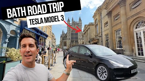Epic Tesla Model 3 Road Trip: Exploring BATH