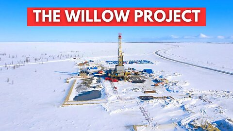 The Willow Project: Alaska’s $8 BILLION Controversial Megaproject