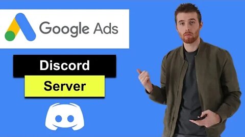 Google Ads Discord - Building An Online Community For Google Ads