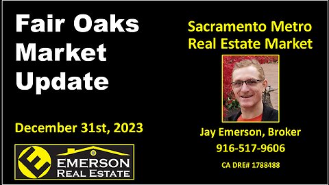 Fair Oaks 95628 Real Estate Market Update