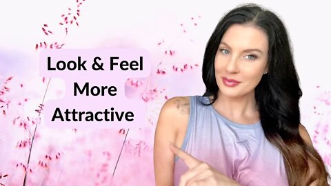 8 Tips / Look More Attractive & Increase Your Magnetism⚡️ #attractive #magnetic
