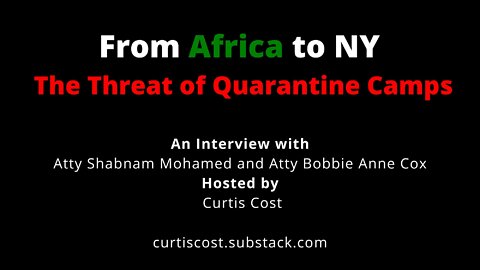 From Africa to NY – The Threat of Quarantine Camps (trailer)
