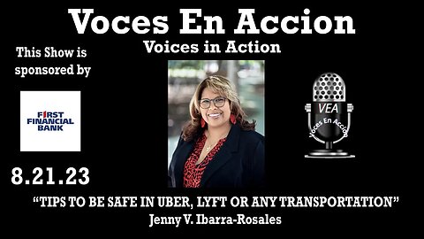 8.21.23 - “TIPS TO BE SAFE IN UBER, LYFT OR ANY TRANSPORTATION” - Voices in Action