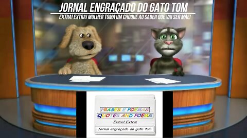 Jornal engraçado do gato tom: Mulher toma um choque ao saber que vai ser mãe! [Frases e Poemas]