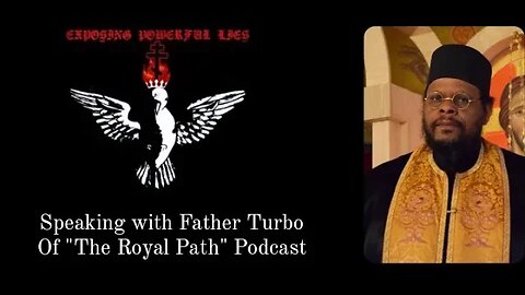 Speaking with Father Turbo of "The Royal Path"