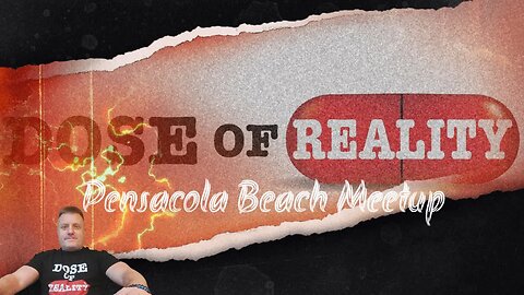 Dose Of Reality Meetup in Pensacola Beach, Florida ~ Whiskey Joe's ~ All Footage