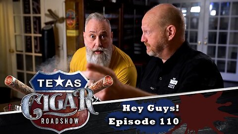 Roadshow Episode 110 (Coffee and cigars)