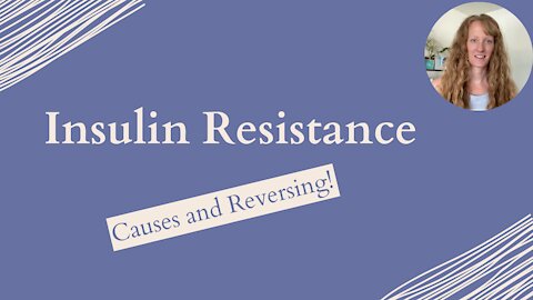 Causes of Insulin Resistance