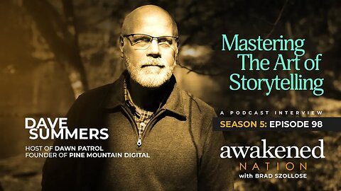 Mastering The Art of Storytelling with Dave Summers