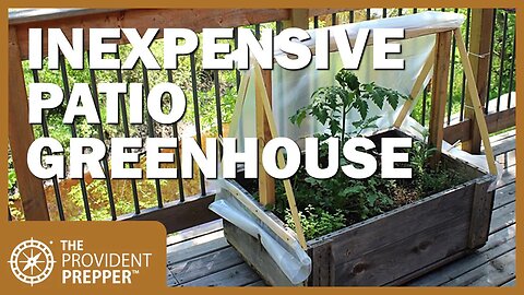 Step-by-Step Inexpensive Patio Greenhouse or Super Simple Cold Frame
