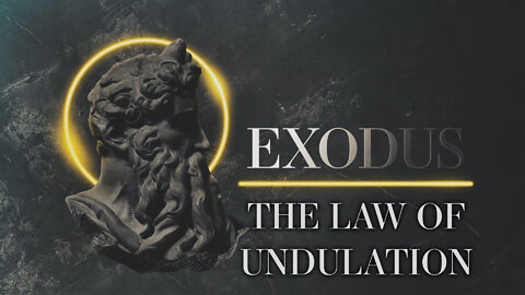 The Law Of Undulation