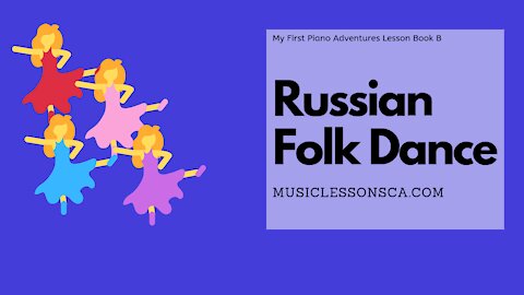 Piano Adventures Lesson Book B - Russian Folk Dance