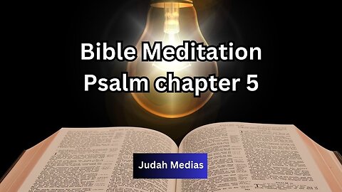 Finding Peace in Psalm 5: A Bible Reading