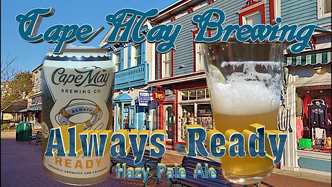 Exploring Cape May Brewing's Always Ready IPA - Review & Tasting Notes