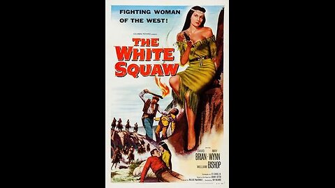 The White Squaw 1956 Western