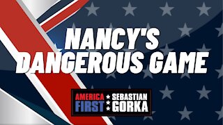 Nancy's dangerous game. Jenna Ellis with Sebastian Gorka on AMERICA First